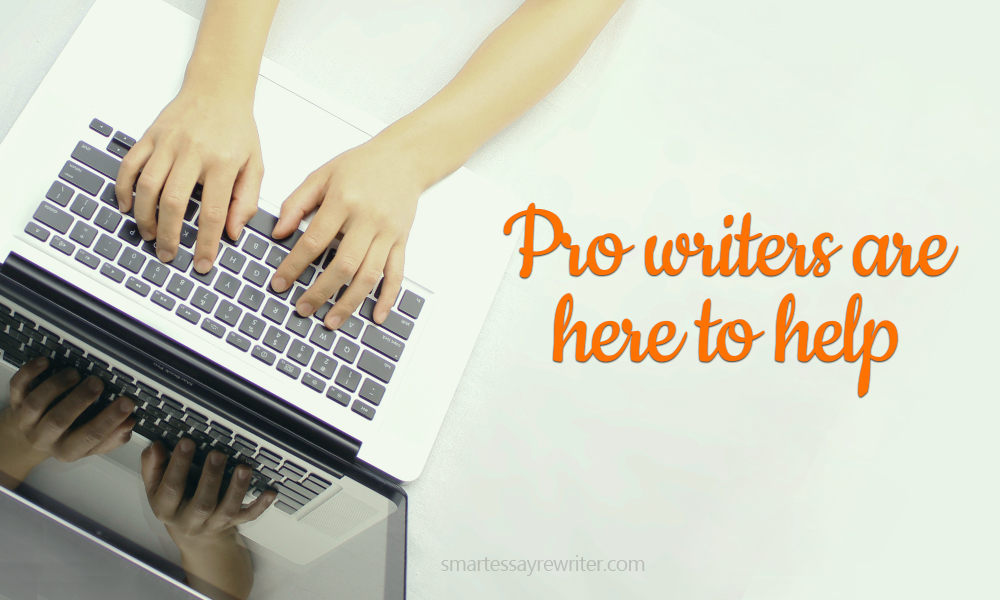 Pro writers are here to help