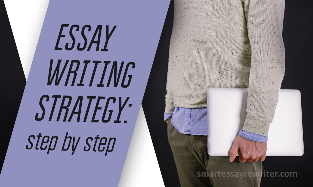 strategy of writing an essay